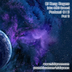 DJ Kerry Rogers Podcast 015 Part 2